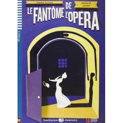Le Fantôme de l’Opéra - Gaston Leroux