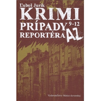 Krimi prípady reportéra AZ 9 - 12