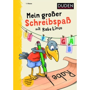 Mein großer Schreibspaß mit Rabe Linus - 1. Klasse (ISBN: 9783411722303)