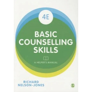 Basic Counselling Skills | Richard Nelson-Jones (ISBN: 9781473912991)