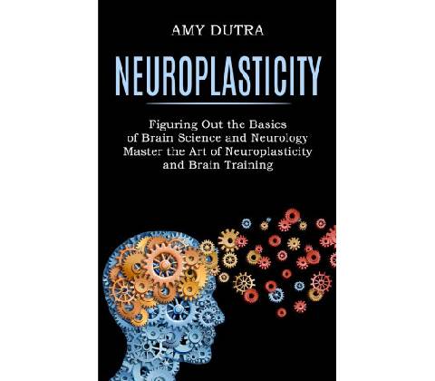 Neuroplasticity