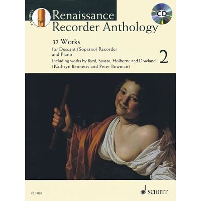 Renaissance Recorder Anthology Volume 2: 32 Pieces for Soprano Descant Recorder and Piano Book/CD Hal Leonard Corp