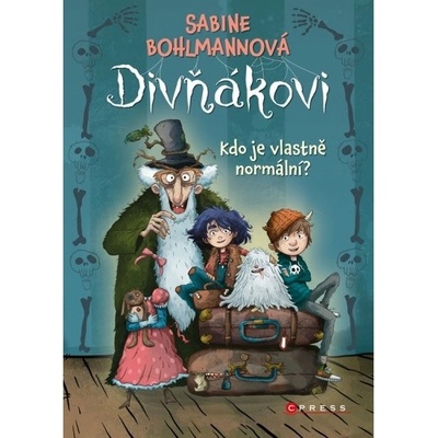 Divňákovi – Kdo je vlastně normální? - Sabine Bohlmannová