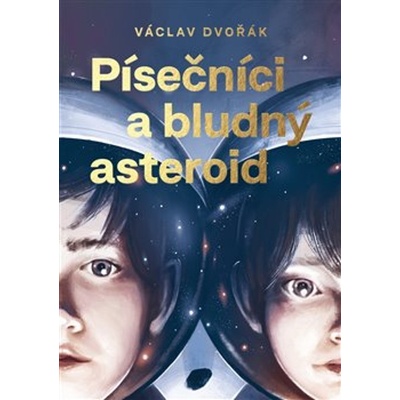 Písečníci a bludný asteroid - Václav Dvořák, Jakub Cenkl ilustrátor