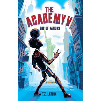 Academy V: Cup of Nations | T. Z. Layton