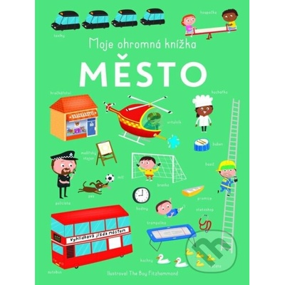 Moje ohromná knížka: Město