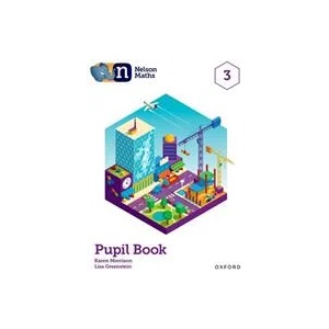 Nelson Maths: Pupil Book 3 | Karen Morrison, Lisa Greenstein (ISBN: 9781382010023)