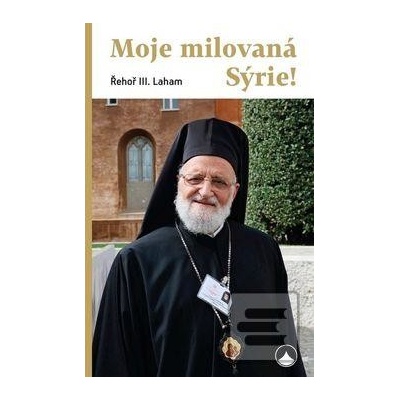 Moje milovaná Sýrie!