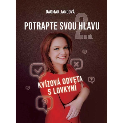 Potrapte svou hlavu: 2. díl