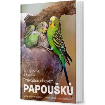 Průvodce chovem papoušků