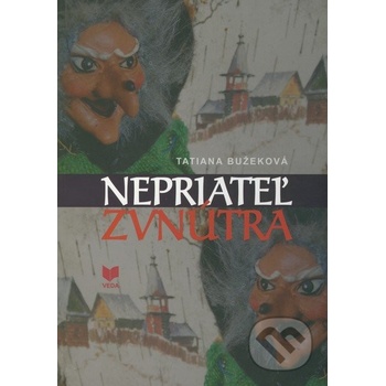 Nepriateľ zvnútra - Tatiana Bužeková