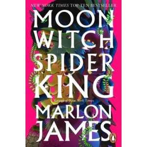 Moon Witch, Spider King | JAMES, MARLON (ISBN: 9780241981795)