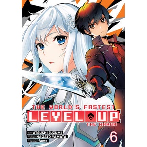 The World's Fastest Level Up (Manga) Vol. 6 (ISBN: 9798893739688)