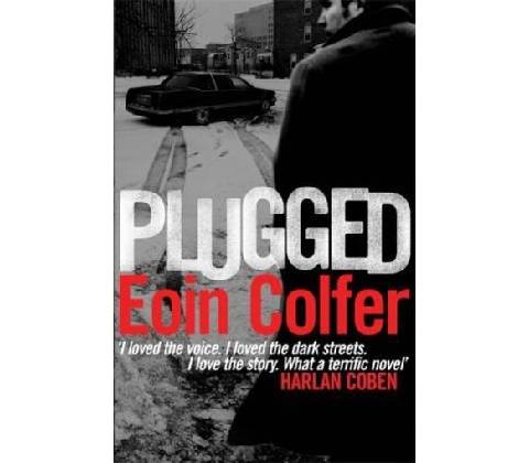 Plugged - Eoin Colfer