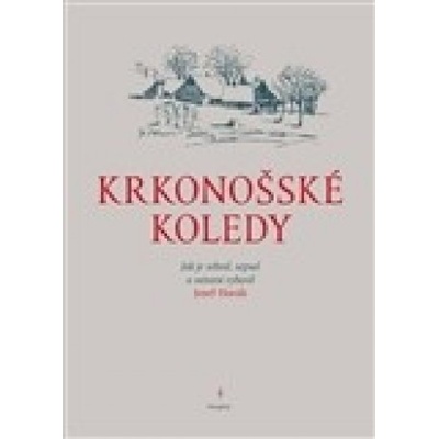 Krkonošské koledy - Josef Horák