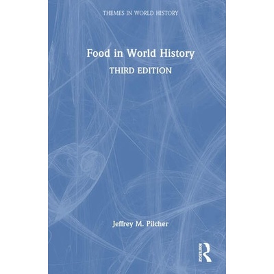 Food in World History Taylor & Francis Ltd