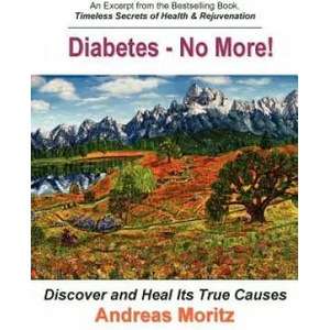 Diabetes - No More! | Andreas Moritz (ISBN: 9780976794462)