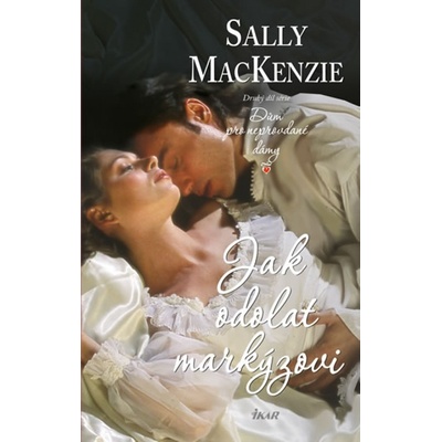 Jak si ochočit markýze - Sally MacKenzie