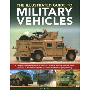 Military Vehicles , The World Encyclopedia of | Ware, Pat (ISBN: 9780754835622)