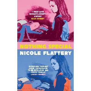 Nothing Special | Nicole Flattery (2024)