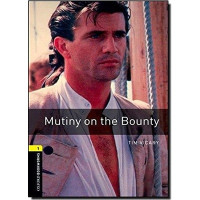 Oxford Bookworms Library 1 Mutiny on Bounty
