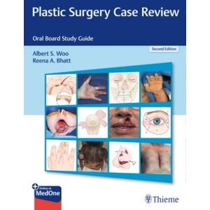 Plastic Surgery Case Review | Albert S. Woo, Farooq Shahzad, Alison Snyder-Warwick (ISBN: 9781684200627)