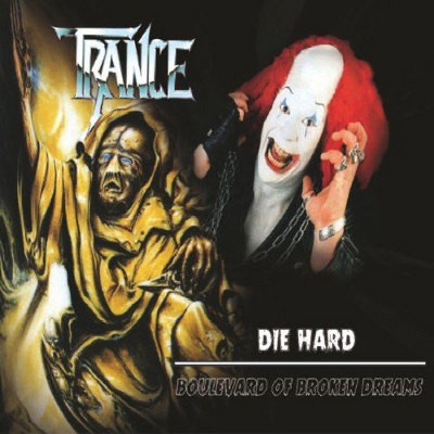 Die Hard/Boulevard of Broken Dreams - Trance CD