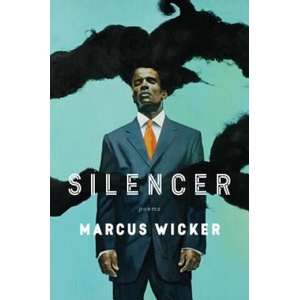 Silencer | Marcus Wicker (ISBN: 9781328715548)