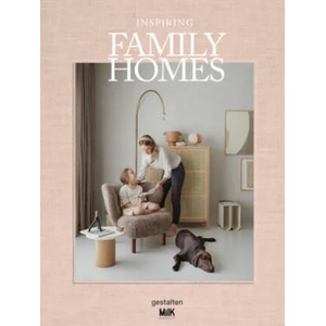 Inspiring Family Homes | Robert Klanten, Andrea Servert, gestalten, MilK Magazine (ISBN: 9783967040005)