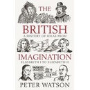 The British Imagination - Peter Watson