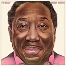 WATERS MUDDY: IM READY LP