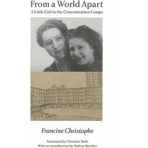 From a World Apart | Francine Christophe (ISBN: 9780803264021)