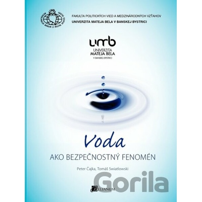 Voda ako bezpečnostný fenomén - Peter Čajka