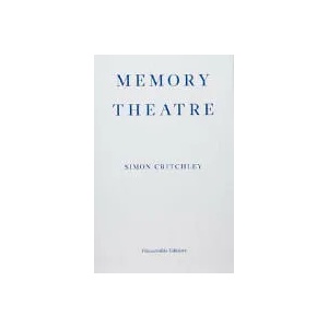 Memory Theatre | Simon Critchley (ISBN: 9780992974718)