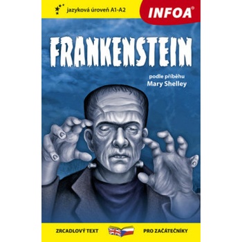 Četba pro začátečníky - Frankenstein - Mary Shelleyová