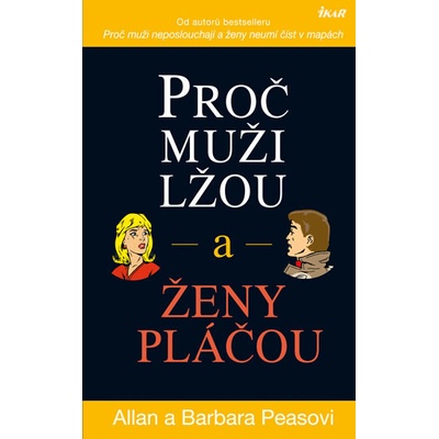 Pro č muži lžou a ženy pláčou - Peasovci Allan a Barbara