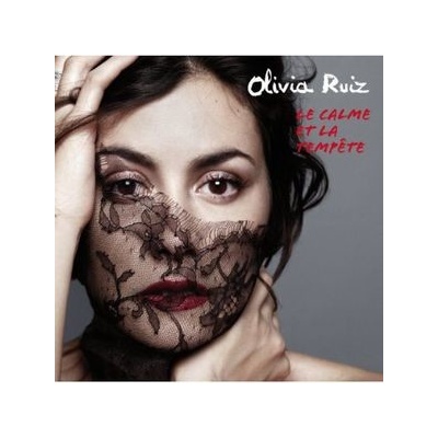 Olivia Ruiz - Le Calme Et La Tempete