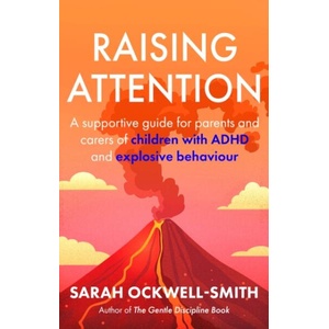 Raising Attention | Sarah Ockwell-Smith (ISBN: 9780349444307)