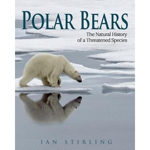 Polar Bears | Ian Stirling (ISBN: 9781554551552)