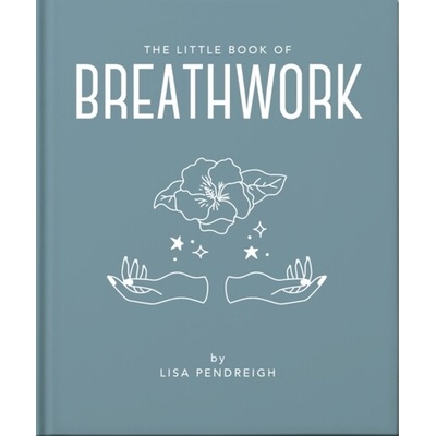 The Little Book of Breathwork