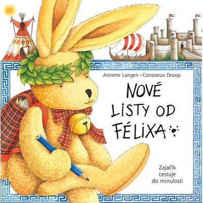 Nové listy od Félixa - Annette Langen