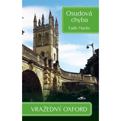 Vražedný Oxford: Osudová chyba - Faith Martin