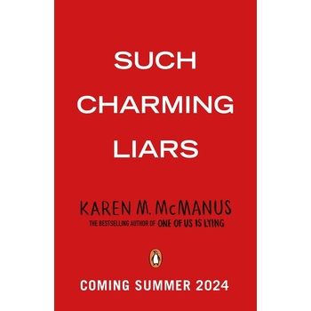 Such Charming Liars - Karen M. McManus