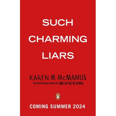 Such Charming Liars - Karen M. McManus