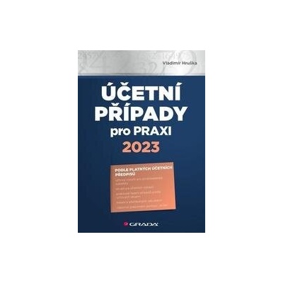 Účetní případy pro praxi 2023 - Vladimír Hruška