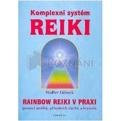 Komplexní systém Reiki Walter Lübeck