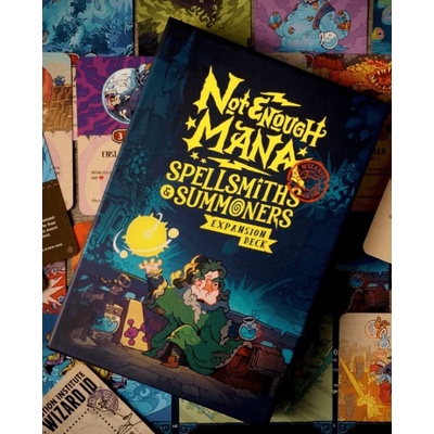 Not Enough Mana - Spellsmiths and Summoners