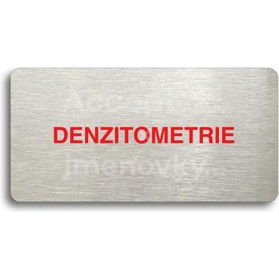ACCEPT Piktogram DENZITOMETRIE - stříbrná tabulka - barevný tisk bez rámečku