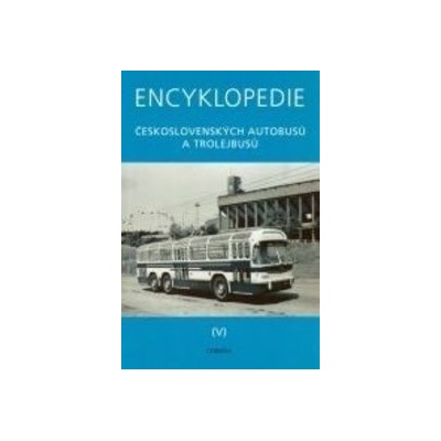 Encyklopedie československých autobusů a trolejbusů V
