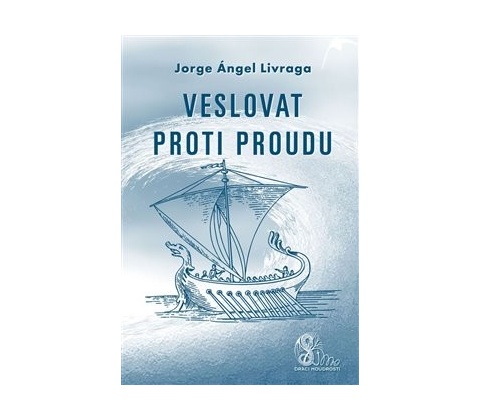 Veslovat proti proudu